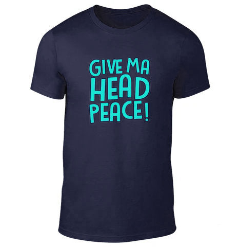NI Tees - Give Ma Head Peace - T-Shirt - Navy Blue