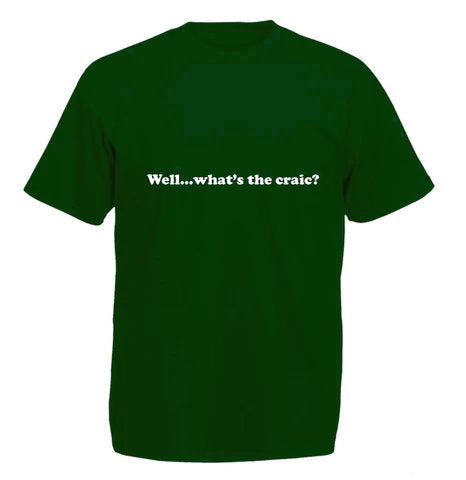 NI Tees - What's The Craic - T-Shirt - Bottle Green